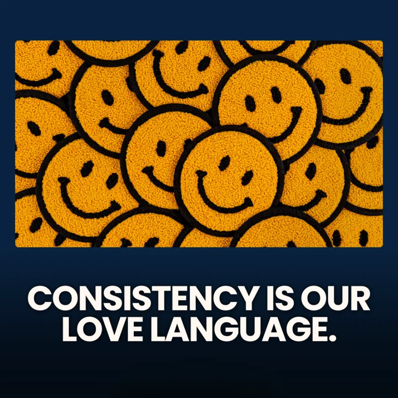 Organic post: a pile of yellow smiley-face patches, headline 'Consistency is our love language'
